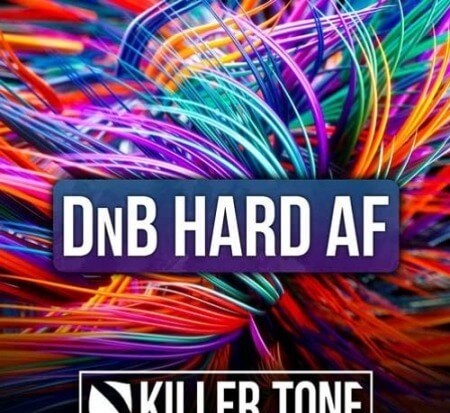 Killer Tone DnB Hard AF MULTiFORMAT
